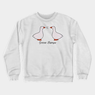 Goose Bumps Crewneck Sweatshirt